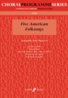 Image for Five American Folksongs
