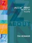 Image for Jazzin&#39; About (Flute)