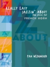 Image for Really Easy Jazzin&#39; About (French Horn)