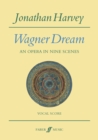 Image for Wagner Dream : An Opera In Nine Scenes