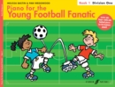 Image for Piano For The Young Football Fanatic Book 1