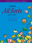 Image for Violin All Sorts (Initial-Grade 1)