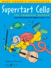 Image for Superstart Cello : The Complete Method (Essential Skills and Pieces for Beginner to Grade 1 Level)
