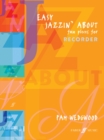 Image for Easy Jazzin&#39; About (Recorder)
