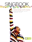 Image for Singbook  : twelve songs worth singing