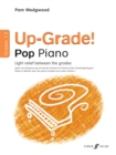 Image for Up-Grade! Pop Piano Grades 1-2