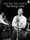 Image for You&#39;re The Voice: Nat King Cole