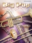 Image for Big Pop Instrumental Solos (Alto Saxophone)