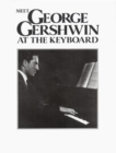 Image for Meet George Gershwin At The Keyboard