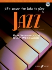 Image for It&#39;s never too late to play jazz