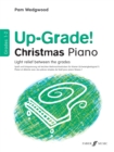 Image for Up-Grade! Christmas Piano Grades 1-2