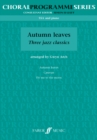 Image for Autumn Leaves: Three Jazz Classics