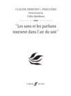 Image for Les Sons Et Les Parfums Tournent Dans L&#39;air Du Soir (Prelude 15)