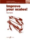 Image for Improve your scales! Piano Grade 5