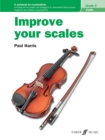 Image for Improve your scales! Violin Grade 2