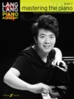 Image for Lang Lang Piano Academy: mastering the piano level 1