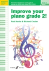 Image for Improve your piano grade 2!