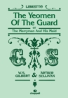 Image for Yeomen of the Guard, The (libretto)