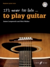 Image for It&#39;s never too late to play guitar