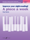 Image for Improve your sight-reading! A piece a week Piano Grade 1