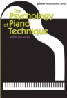 Image for The Psychology of Piano Technique