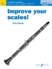 Image for Improve your scales! Clarinet Grades 1-3