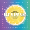 Image for Eat sleep sing