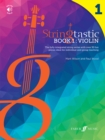Image for Stringtastic Book 1: Violin : The integrated string series with over 50 fun pieces ideal for individual and group teaching