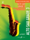 Image for Graded Playalong Series: Alto Saxophone Grade 3