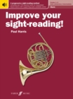 Image for Improve your sight-reading!Grades 1-5: Horn