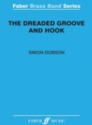 Image for The Dreaded Groove And Hook (Score)