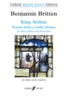 Image for King Arthur (Brass Band Score and Parts) : (Scenes from a radio drama)