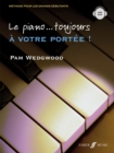 Image for Le Piano. .. Toujours a Votre Portee!