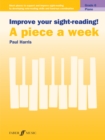 Image for Improve Your Sight-Reading! A Piece a Week Piano Grade 6