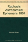 Image for Raphael&#39;s Astronomical Ephemeris