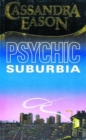 Image for Psychic Suburbia