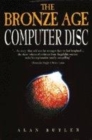 Image for The Bronze Age Computer Disc