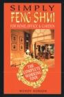 Image for Simply feng shui  : for home, office &amp; garden