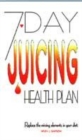 Image for 7 day juicing health plan  : replace the missing elements in your diet