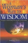 Image for A Woman&#39;s Way to Wisdom