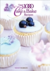 Image for Classic 1000 Cake &amp; Bake Recipes