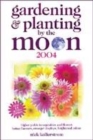 Image for Gardening &amp; planting by the moon 2003