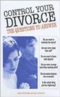 Image for Control your divorce  : the questions to answer