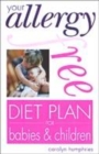 Image for Your allergy free diet plan for babies &amp; children
