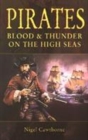Image for A history of pirates  : blood and thunder on the high seas