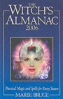 Image for The witch&#39;s almanac 2006  : practical magic and spells for every season