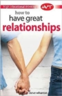 Image for How to Have Great Relationships
