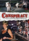 Image for Conspiracy  : history&#39;s greatest plots, collusions and cover-ups