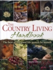 Image for The country living handbook  : the best of the good life month by month