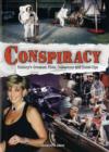 Image for Conspiracy  : history&#39;s greatest plots, collusions and cover-ups